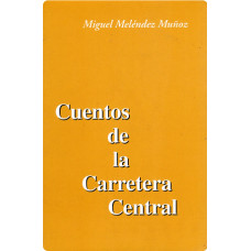 CUENTOS DE LA CARRETERA CENTRAL