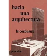 HACIA UNA ARQUITECTURA