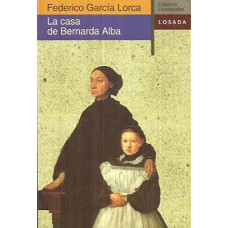LA CASA DE BERNALDA ALBA LA CASA DE BERNALDA ALBA