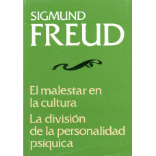 EL MALESTAR EN LA CULTURA; LA DIVISION..
