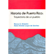 HISTORIA DE PUERTO RICO; TRAYECTORIA...