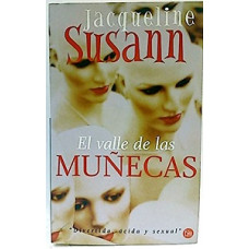 EL VALLE DE LAS MUNECAS EL VALLE DE LAS MUNECAS