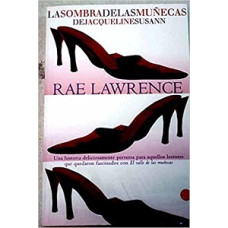 LA SOMBRA DE LAS MUNECAS LA SOMBRA DE LAS MUNECAS