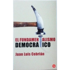 EL FUNDAMENTALISMO DEMOCRATICO