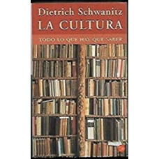 LA CULTURA TODO LO QUE HAY QUE SABER LA CULTURA TODO LO QUE HAY QUE SABER