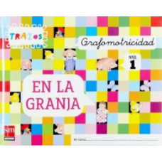 GRAFOMOTRICIDAD NIVEL 1 EN LA GRANJA PPK