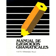 MANUAL DE EJERCICIOS GRAMATICALES #1