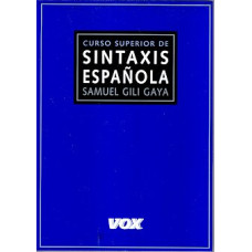 CURSO SUPERIOR DE SINTAXIS ESPANOLA