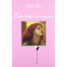 ENTRE TODAS LAS MUJERES