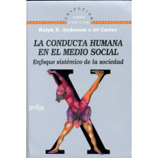 LA CONDUCTA HUMANA EN EL MEDIO SOCIAL LA CONDUCTA HUMANA EN EL MEDIO SOCIAL