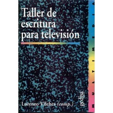 TALLER DE ESCRITURA PARA TELIVISION