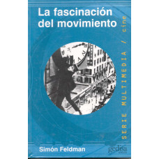 LA FASCINACION DEL MOVIMIENTO