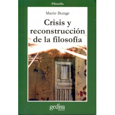 CRISIS Y RECONSTRUCCION DE LA FILOSOFIA