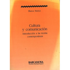 CULTURA Y COMUNICACION INTRO A LAS TEOR