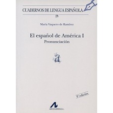 ESPANOL DE AMERICA I PRONUNCIACION