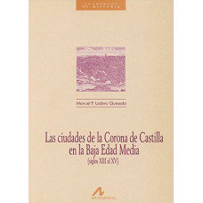 LAS CIUDADES DE LA CORONA DE CASTILLA