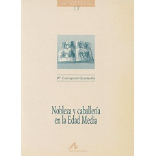 NOBLEZA Y CABALLERIA EN LA EDAD MEDIA