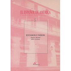 EL ESPAÑOL DE AMERICA: ESTADOS UNIDOS