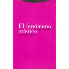 EL FENOMENO MISTICO ESTUDIO COMPARADO   