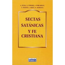 SECTAS SATANICAS Y FE CRISTIANA