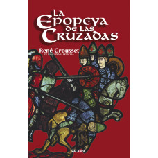 LA EPOPEYA DE LAS CRUZADAS