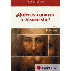 QUIERES CONOCER A JESUCRISTO