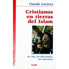 CRISTIANOS EN TIERRAS DEL ISLAM