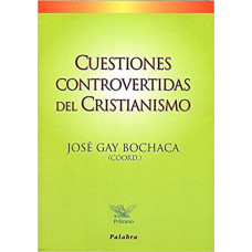 CUENTIONES CONTROVERTIDAS DEL CRISTIANIS