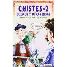 CHISTES 2 COLMOS Y OTRAS RISAS