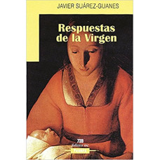 RESPUESTAS DE LA VIRGEN