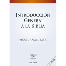 INTRODUCCION GENERAL A LA BIBLIA