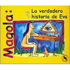 MAGOLA LA VERDADERA HIST. EVA