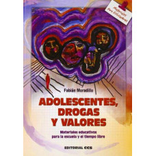 ADOLESCENTES DROGAS Y VALORES