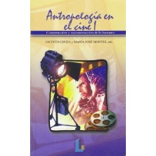 ANTROPOLOGIA EN EL CINE I