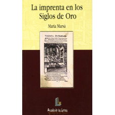LA IMPRENTA EN LOS SIGLOS DE ORO LA IMPRENTA EN LOS SIGLOS DE ORO
