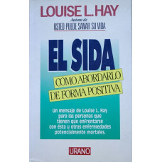 EL SIDA COMO ABORDARLO DE FORMA POSITIVA