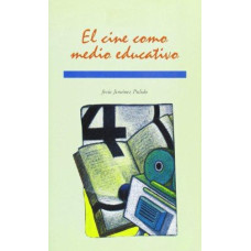 EL CINE COMO MEDIO EDUCATIVO EL CINE COMO MEDIO EDUCATIVO