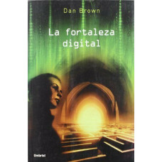 LA FORTALEZA DIGITAL LA FORTALEZA DIGITAL