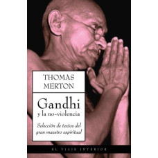 GANDHI Y LA NO VIOLENCIA
