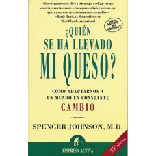 QUIEN SE HA LLEVADO MI QUESO