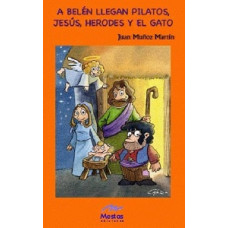 A BELEN LLEGAN PILATOS; JESUS; HERODES Y