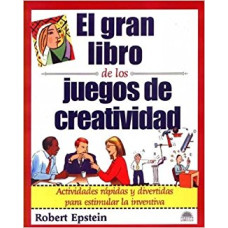 EL GRAN LIBRO DE LOS JUEGOS DE CREATIVID