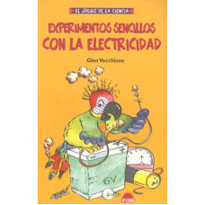 EXPERIMENTOS SENCILLOS CON LA ELECTRICID