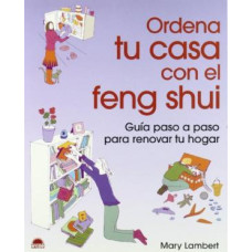 ORDENA TU CASA CON EL FENG SHUI