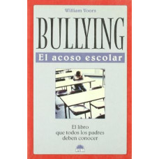 BULLYING EL ACOSO ESCOLAR