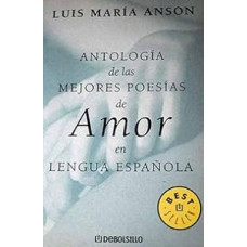 ANTOLOGIA DE LAS MEJORES POESIAS