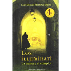 LOS ILUMINATI: EL TRAMA Y EL COMPLOT