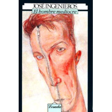 EL HOMBRE MEDIOCRE