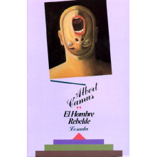 EL HOMBRE REBELDE EL HOMBRE REBELDE