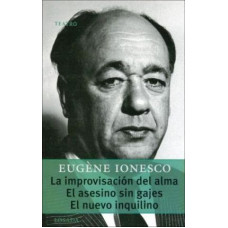 LA IMPROVISACION DEL ALMA/EL ASESINO SIN LA IMPROVISACION DEL ALMA/EL ASESINO SIN
